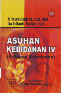 Image of Asuhan kebidanan IV (patologi kebidanan)