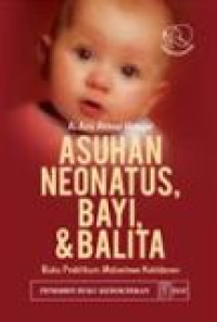 Image of Asuhan Neonatus, Bayi & Balita