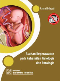 Image of Asuhan Keperawatan pada Kehamilan Fisiologi & Patologi