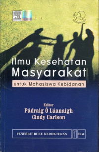 Image of Ilmu kesehatan masyarakat : untuk mahasiswa kebidanan