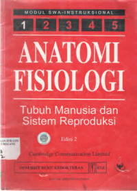 Image of Anatomi Fisiologi : tubuh manusia dan sistem reproduksi