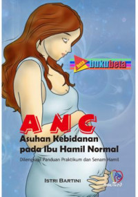 Image of Anc asuhan kebidanan pada ibu hamil normal,