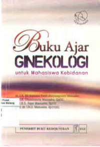 Image of Buku Ajar : Ginekologi untuk Mahasiswa Kebidanan