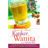 Image of Mencegah & Mengobati Kanker Wanita dengan Tanaman obat