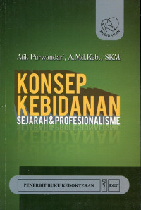 Image of Konsep kebidanan : sejarah & profesionalisme
