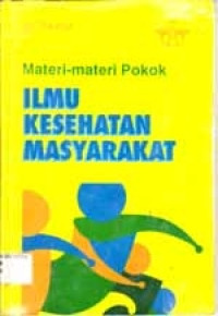 Image of Materi-materi Pokok Ilmu Kesehatan Masyarakat