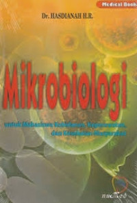 Image of Mikrobiologi untuk mahasiswa kebidanan, keperawatan, dan kesehatan masyarakat